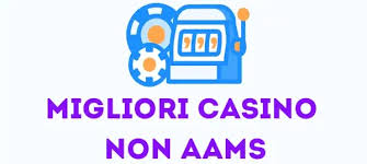 Casinò Non AAMS Online Una Guida Completa